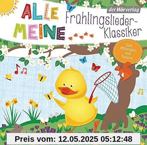 Alle meine Frühlingslieder-Klassiker (Alle meine ...-Reihe, Band 10)