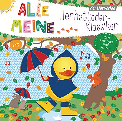 Alle meine Herbstlieder-Klassiker: CD Standard Audio Format, Lesung (Alle meine ...-Reihe, Band 9) von Hoerverlag DHV Der
