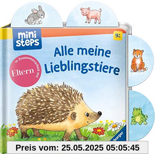 Alle meine Lieblingstiere: Ab 9 Monaten (ministeps Bücher)