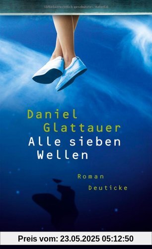 Alle sieben Wellen: Roman Alle sieben Wellen: Roman