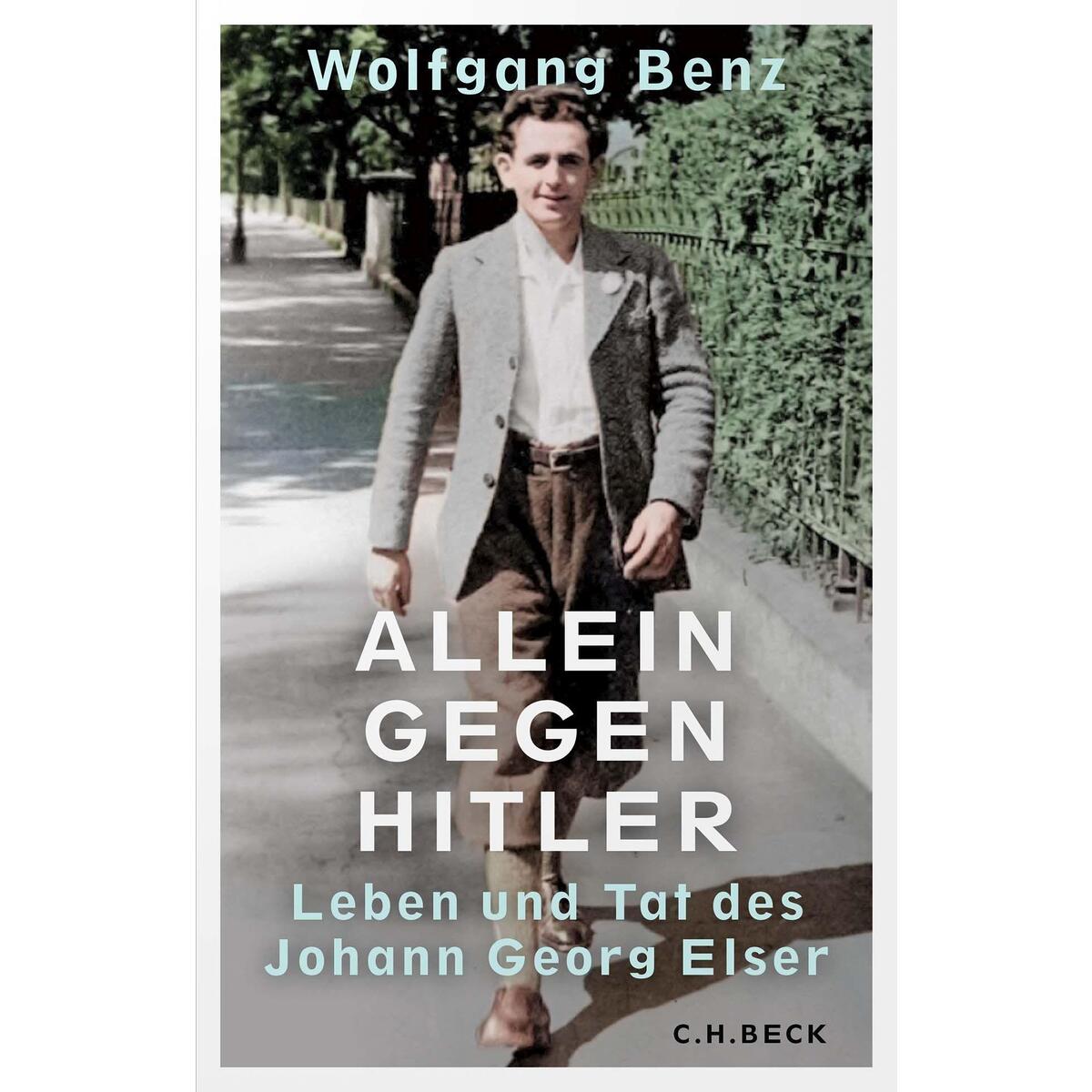 Allein gegen Hitler von C.H. Beck
