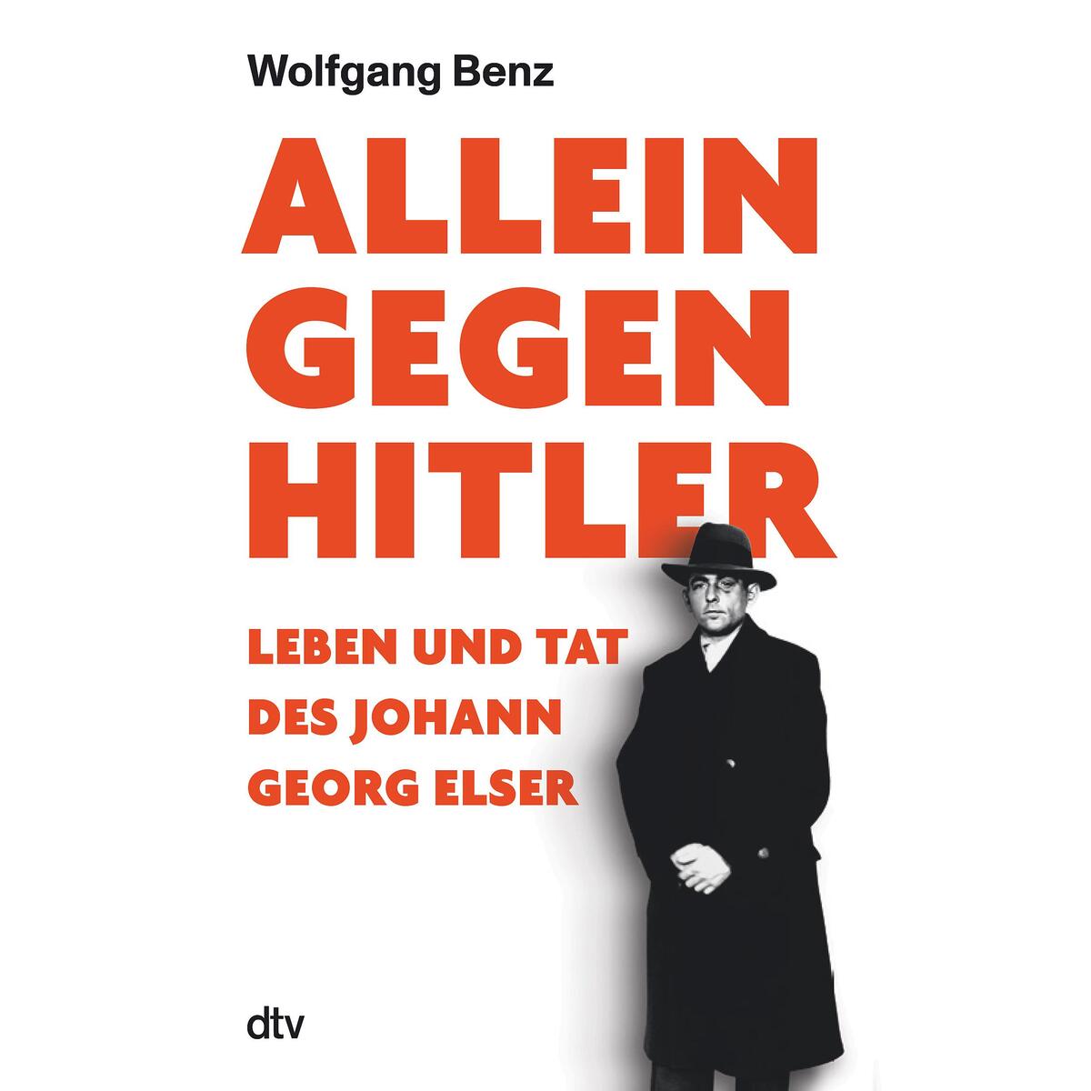 Allein gegen Hitler Allein gegen Hitler von dtv Verlagsgesellschaft