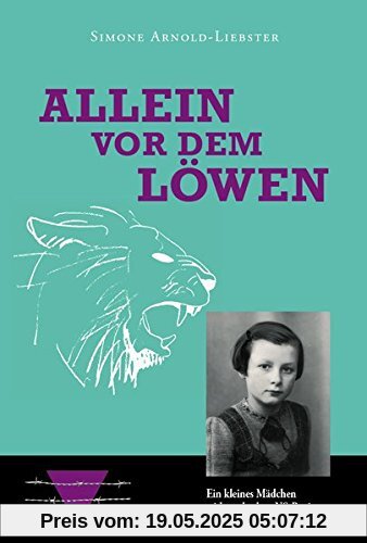 Allein vor dem Löwen - Kurzfassung: Ein kleines Mädchen widersteht dem NS-Regime