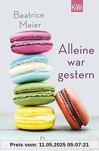 Alleine war gestern: Roman