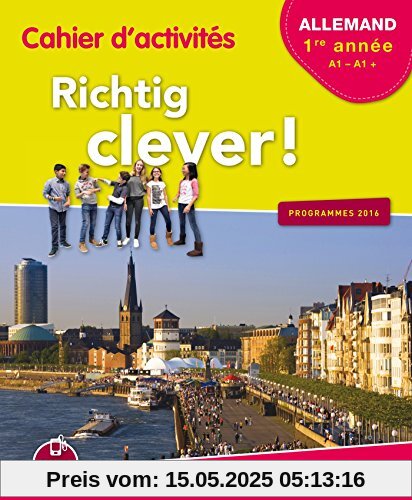 Allemand 5e lv2 A1-A1+ Richtig clever ! : Cahier d'activités