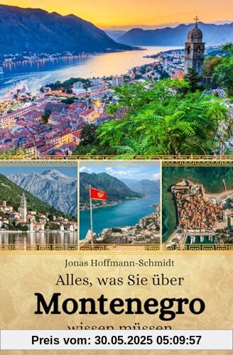 Alles, was Sie über Montenegro wissen müssen