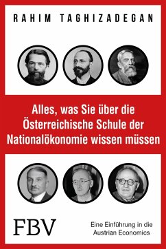 Alles, was Sie über die Österreichische Schule der Nationalökonomie wissen müssen von FinanzBuch Verlag