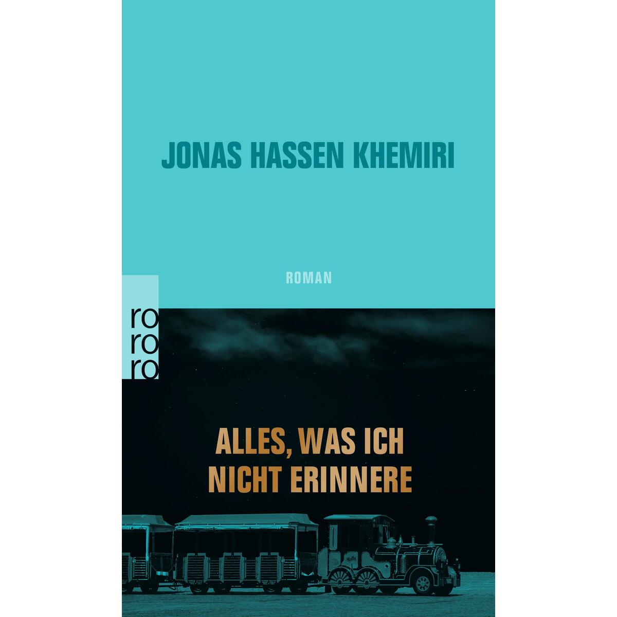 Alles, was ich nicht erinnere von Rowohlt Taschenbuch