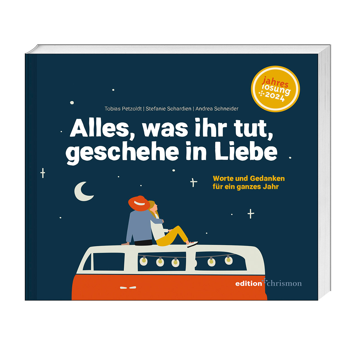 Alles was ihr tut geschehe in Liebe Lesebuch Alles was ihr tut geschehe in Liebe Lesebuch von edition chrismon