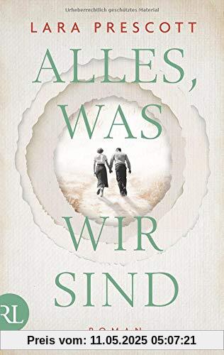 Alles, was wir sind: Roman