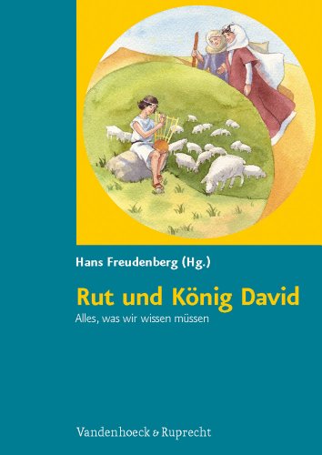 Alles, was wir wissen müssen: Rut und König David: Kopiervorlagen für die Grundschule von Vandenhoeck & Ruprecht