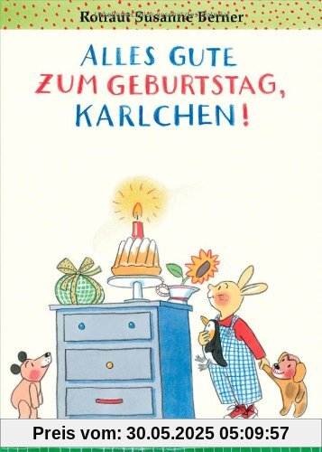 Alles Gute zum Geburtstag, Karlchen! Alles Gute zum Geburtstag, Karlchen!