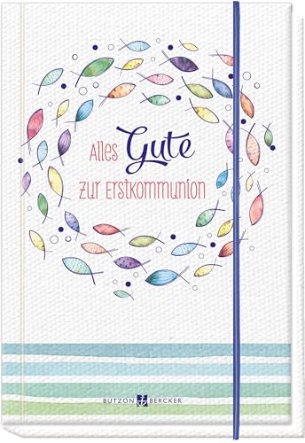 Geldgeschenkbuch: Alles Gute zur Erstkommunion, Fisch-Motiv, 16,3 x 11,3cm (Geldgeschenkbücher) von Butzon & Bercker
