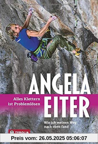 Alles Klettern ist Problemlösen: Wie ich meinen Weg nach oben fand Alles Klettern ist Problemlösen: Wie ich meinen Weg nach oben fand
