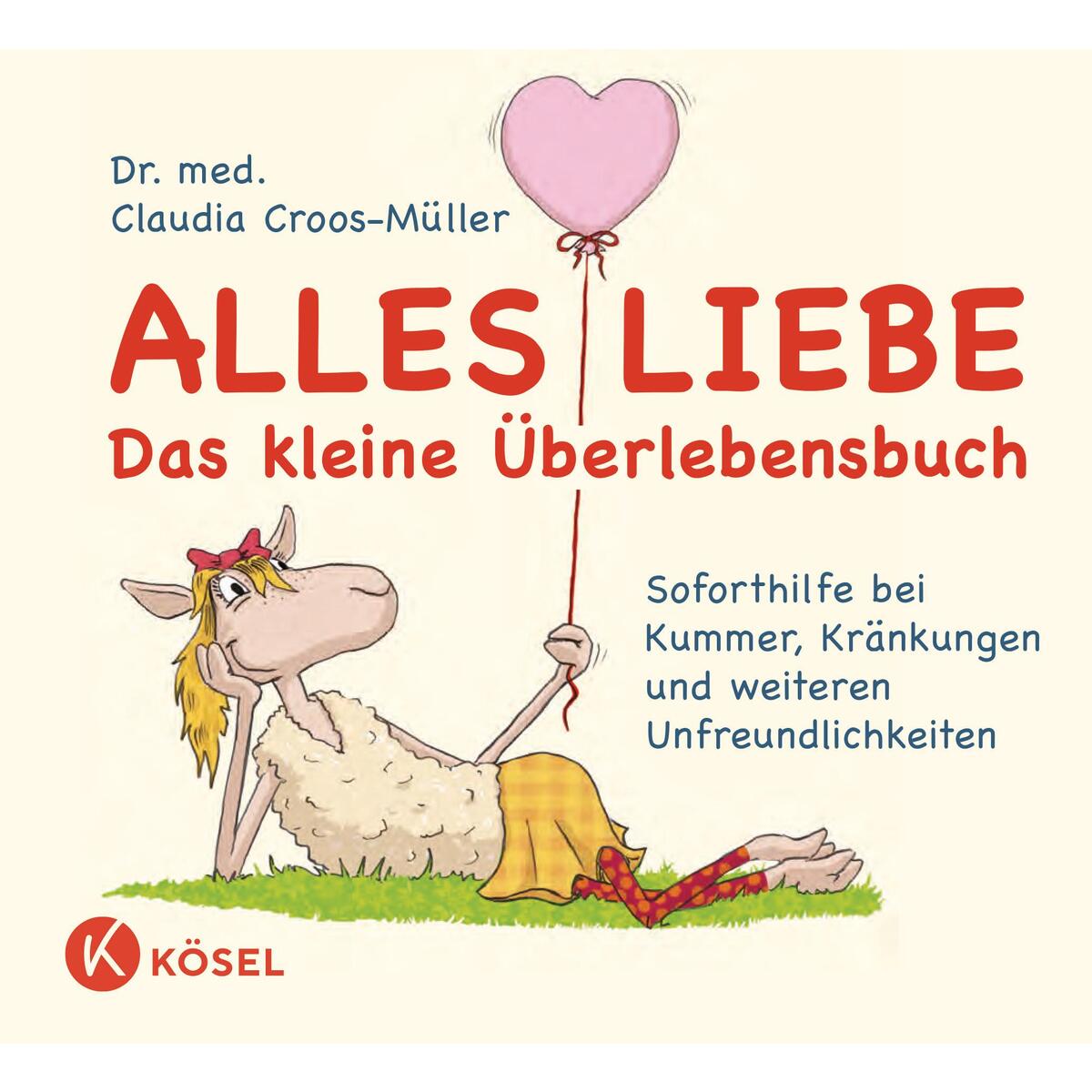 Alles Liebe Alles Liebe von Kösel