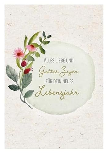Alles Liebe und Gottes Segen für dein neues Lebensjahr: Faltkarte (Gemeinsamzeit statt Krimskrams)