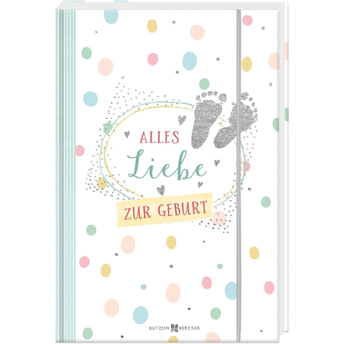 Alles Liebe zur Geburt (1 Stück) von Butzon und Bercker