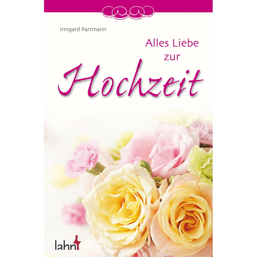 Alles Liebe zur Hochzeit (1 Stück) von Butzon und Bercker