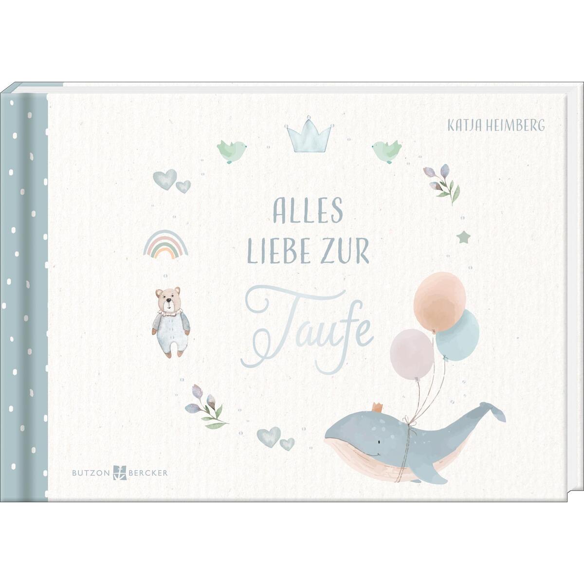Alles Liebe zur Taufe (1 Stück) von Butzon und Bercker