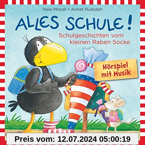 Alles Schule!: und weitere Geschichten vom kleinen Raben Socke : 1 CD (Kleiner Rabe Socke)