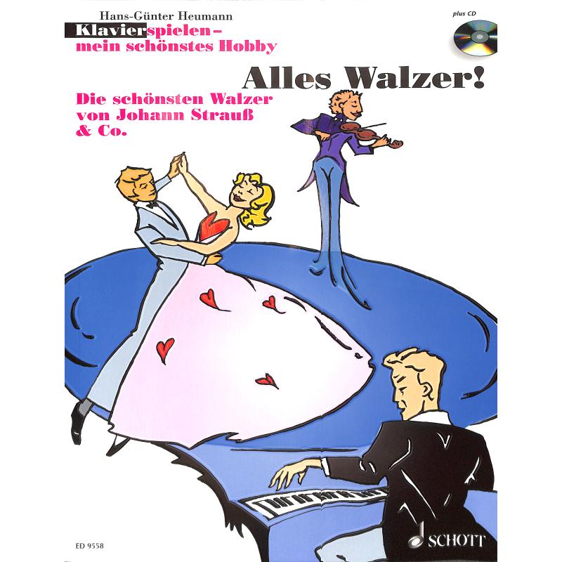 Alles Walzer | Die schönsten Walzer von Johann Strauss und Co Alles Walzer | Die schönsten Walzer von Johann Strauss und Co
