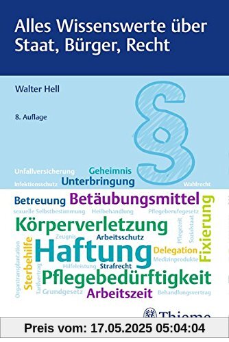 Alles Wissenswerte über Staat, Bürger, Recht: Staatsbürger- und Gesetzeskunde