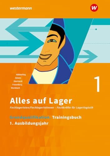 Alles auf Lager: Grundqualifikation Trainingsbuch 1 - 1. Ausbildungsjahr (Alles auf Lager: Fac...