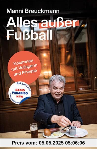 Alles außer Fußball: Kolumnen mit Vollspann und Finesse