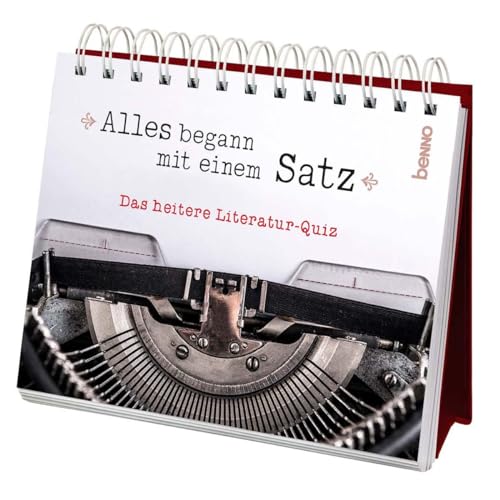Alles begann mit einem Satz: Das heitere Literatur-Quiz