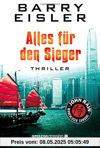 Alles für den Sieger (John Rain - herrenloser Samurai, Buch 3)