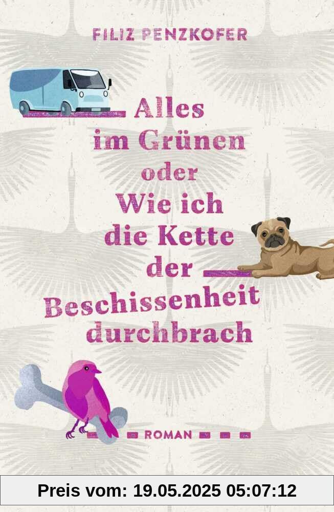 Alles im Grünen oder Wie ich die Kette der Beschissenheit durchbrach: Coming of Age Roman ab 14 Jahren über das Erwachsenwerden und ungewöhnliche Freundschaften