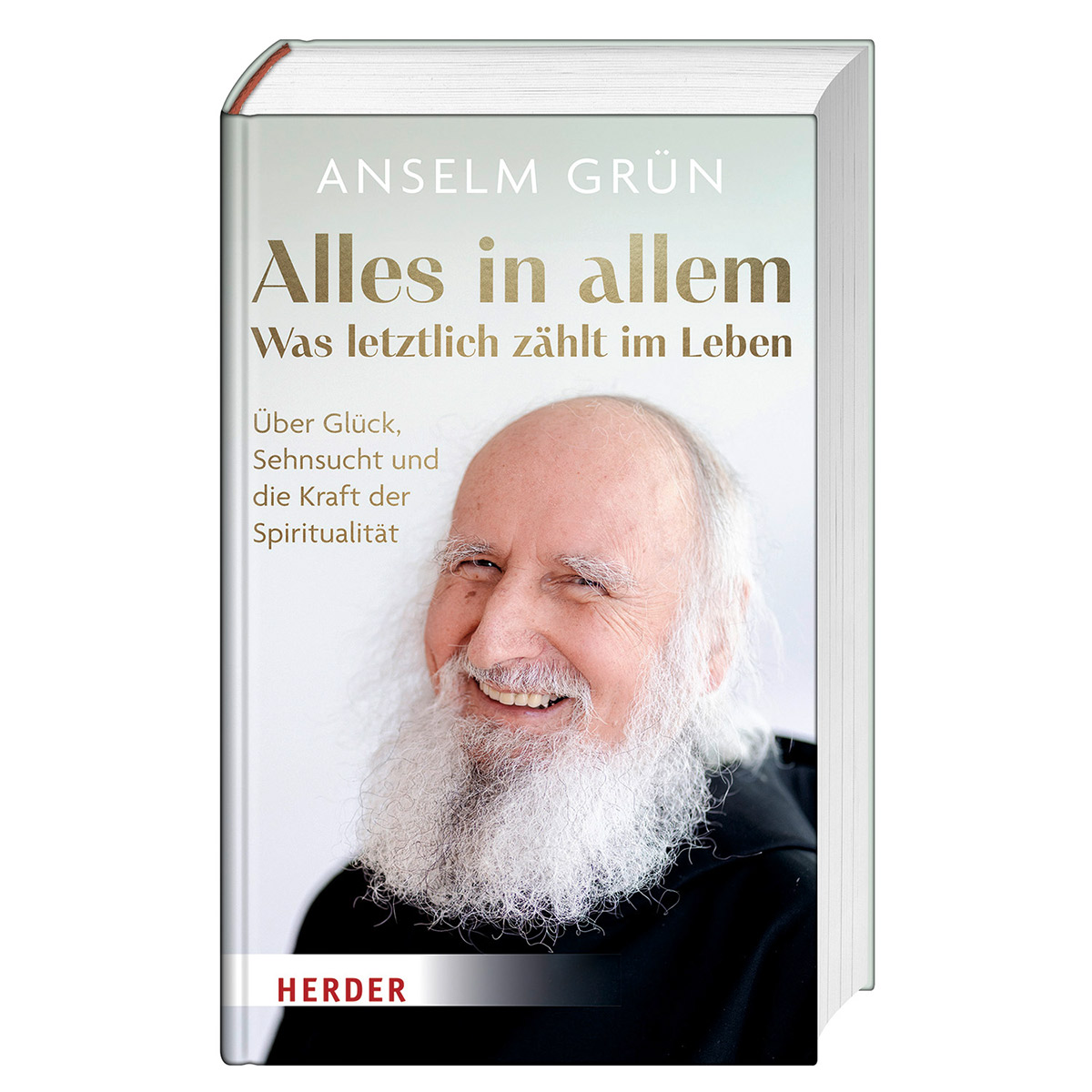 Alles in allem - was letztlich zählt im Leben. von Herder Verlag GmbH