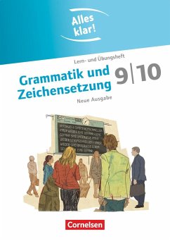 Alles klar! Deutsch 9./10. Schuljahr. Grammatik und Zeichensetzung von Cornelsen Verlag