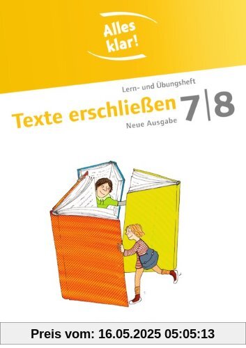 Alles klar! - Deutsch - Sekundarstufe I - Neue Ausgabe: 7./8. Schuljahr - Texte erschließen: Lern- und Übungsheft mit beigelegtem Lösungsheft: ... und Übungsheft mit beigelegtem Lösungsheft Alles klar! - Deutsch - Sekundarstufe I - Neue Ausgabe: 7./8. Schuljahr - Texte erschließen: Lern- und Übungsheft mit beigelegtem Lösungsheft: ... und Übungsheft mit beigelegtem Lösungsheft