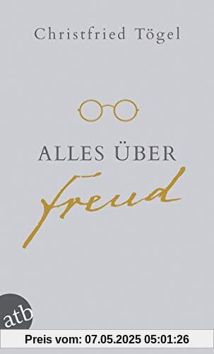 Alles über Freud (Für Eilige, Band 19)