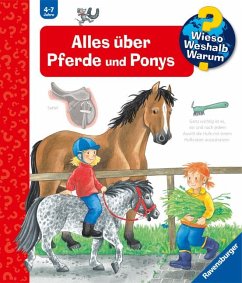 Alles über Pferde und Ponys / Wieso? Weshalb? Warum? Bd.21 von Ravensburger Verlag