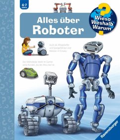 Alles über Roboter / Wieso? Weshalb? Warum? Bd.73 von Ravensburger Verlag