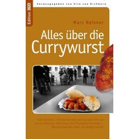 Alles über die Currywurst