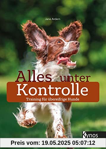 Alles unter Kontrolle: Training für übereifrige Hunde