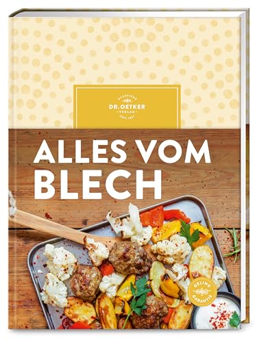 Alles vom Blech: Schnell, einfach und vielseitiig: All-in-Gerichte aus dem Ofen für den entspannten Feierabend, die Familie oder Party. Alles vom Blech: Schnell, einfach und vielseitiig: All-in-Gerichte aus dem Ofen für den entspannten Feierabend, die Familie oder Party.