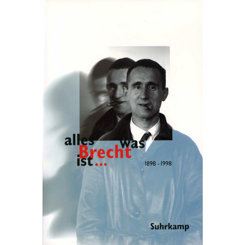 Alles was Brecht ist - Ein Brecht Medienhandbuch