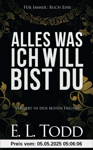 Alles was ich will bist Du (Für Immer, Band 1)