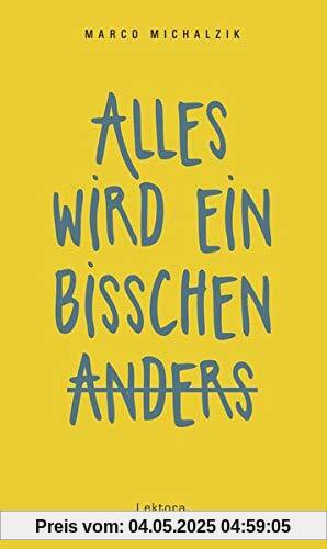 Alles wird ein bisschen anders