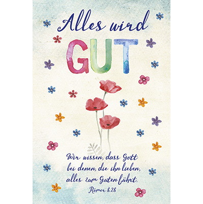 Alles wird gut Alles wird gut von Kawohl-Verlag