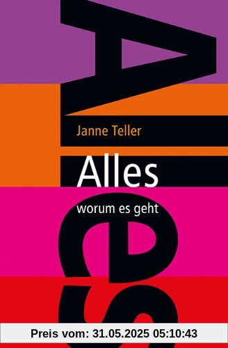 Alles - worum es geht Alles - worum es geht