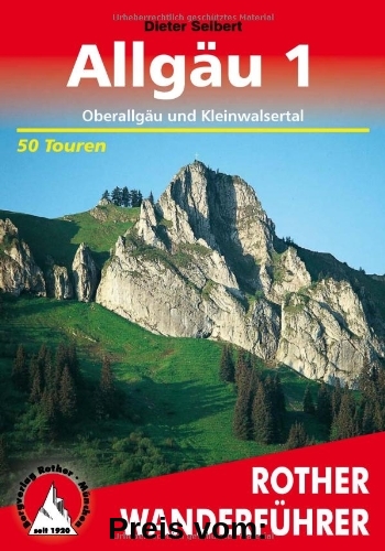 Allgäu, Band 1: Oberallgäu und Kleinwalsertal (Rother Wanderführer)