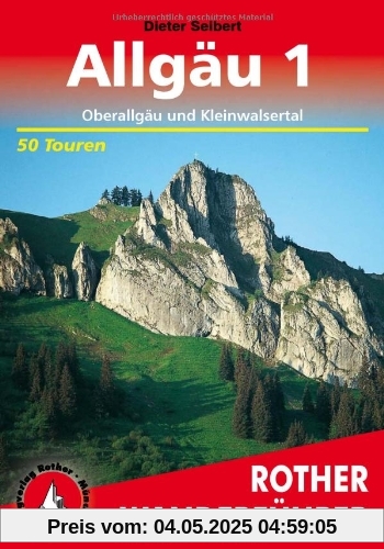 Allgäu, Band 1: Oberallgäu und Kleinwalsertal (Rother Wanderführer)