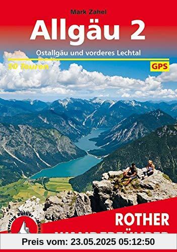 Allgäu 2: Ostallgäu und vorderes Lechtal. 50 Touren. Mit GPS-Tracks (Rother Wanderführer)