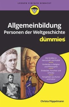Allgemeinbildung Personen der Weltgeschichte für Dummies von Wiley-VCH Dummies