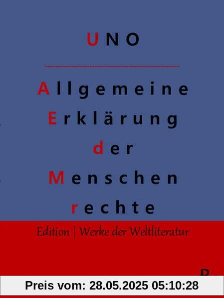 Allgemeine Erklärung der Menschenrechte: Deutsch und Englisch (Edition Werke der Weltliteratur)